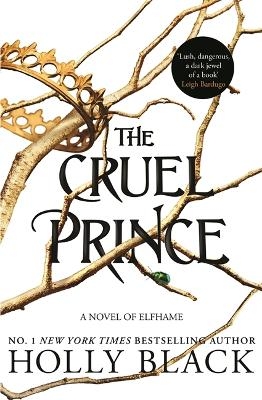 The Cruel Prince (The Folk of the Air) - Holly Black