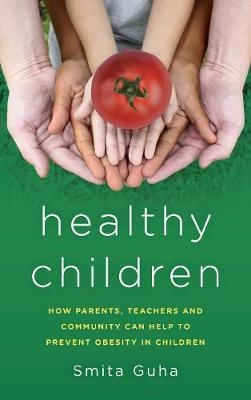 Healthy Children - Smita Guha