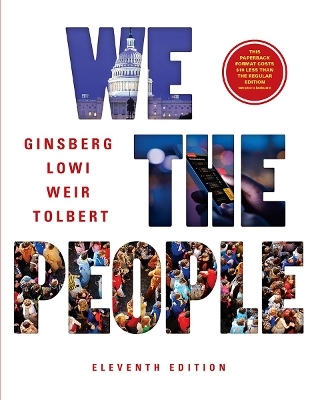 We the People - Professor of Political Science Benjamin Ginsberg, Theodore J Lowi