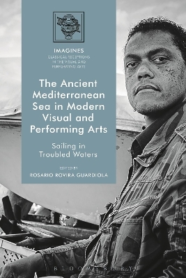 The Ancient Mediterranean Sea in Modern Visual and Performing Arts - 