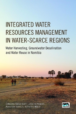 Integrated Water Resources Management in Water-scarce Regions - 