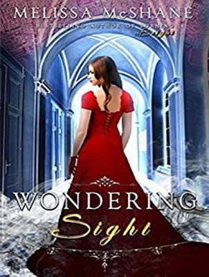 Wondering Sight - Melissa McShane