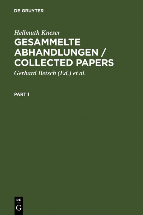 Gesammelte Abhandlungen / Collected Papers - Hellmuth Kneser