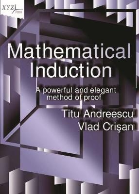 Mathematical Induction - Titu Andreescu, Vlad Crisan