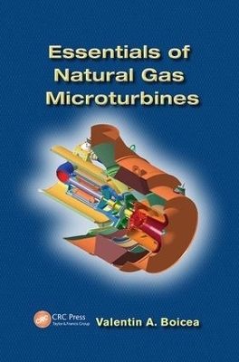 Essentials of Natural Gas Microturbines - Valentin A. Boicea