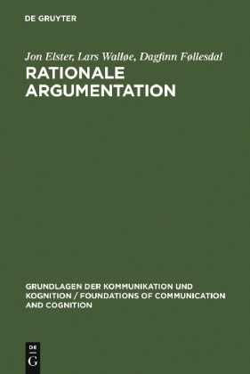 Rationale Argumentation - Dagfinn Føllesdal, Lars Walløe, Jon Elster