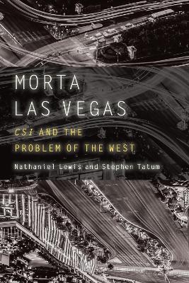 Morta Las Vegas - Nathaniel Lewis, Stephen Tatum