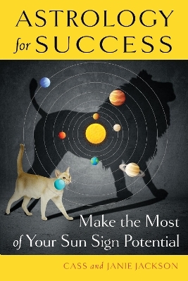 Astrology for Success - Cass Jackson, Janie Jackson