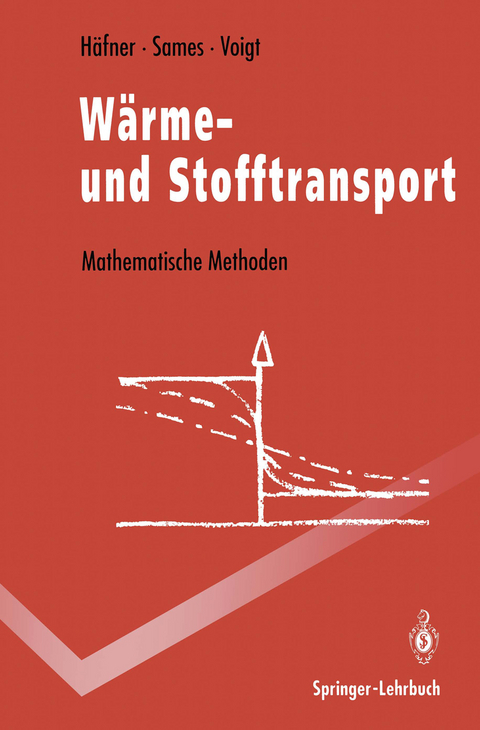 Wärme- und Stofftransport - Frieder Häfner, Dietrich Sames, Hans-Dieter Voigt
