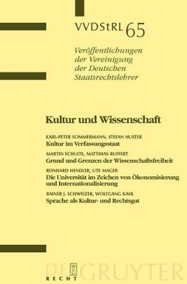 Kultur und Wissenschaft - Karl-Peter Sommermann, Stefan Huster, Martin Schulte, Matthias Ruffert,  Et Al.