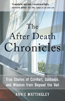 The After Death Chronicles - Annie Mattingley