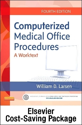 Computerized Medical Office Procedures Text & Medisoft V18 Demo CD Package - William D Larsen