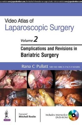 Video Atlas of Laparoscopic Surgery: Volume Two - Rana Pullatt