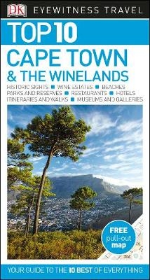 DK Eyewitness Top 10 Cape Town and the Winelands -  DK Eyewitness
