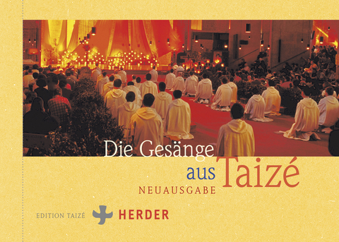 Die Gesänge aus Taizé - 