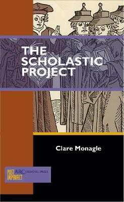 The Scholastic Project - Clare Monagle