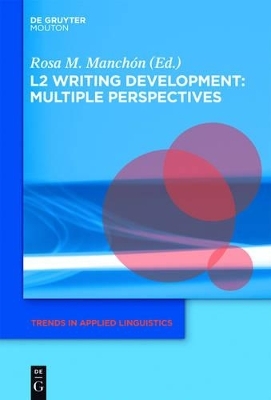 L2 Writing Development: Multiple Perspectives - 