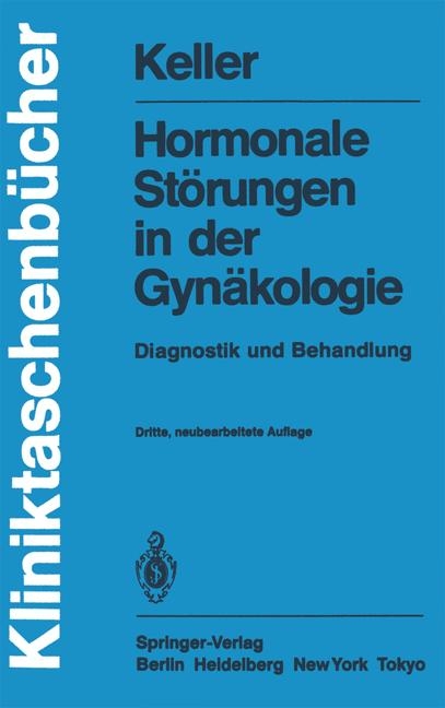 Hormonale St Rungen in Der GYN Kologie - P J Keller