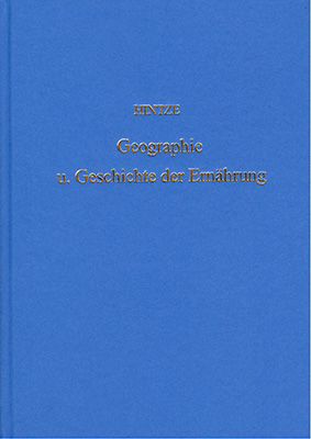 Geographie und Geschichte der Ernährung - Kurt Hintze