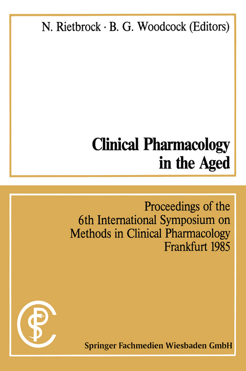 Clinical Pharmacology in the Aged / Klinische Pharmakologie im Alter - 