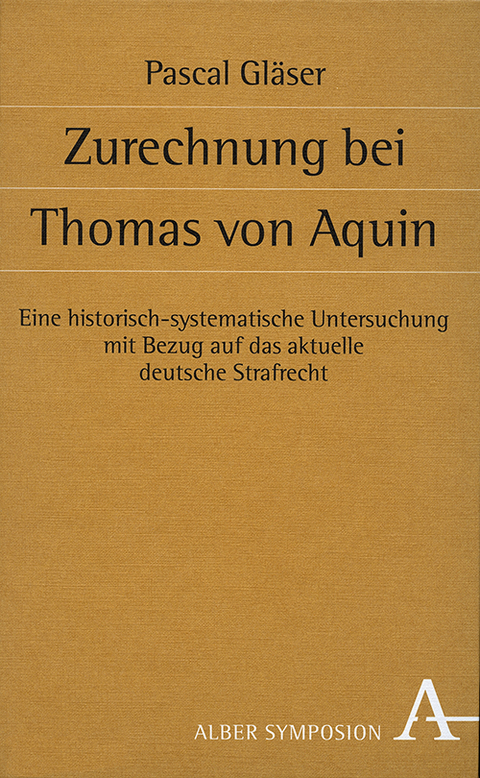 Zurechnung bei Thomas von Aquin - Pascal Gläser