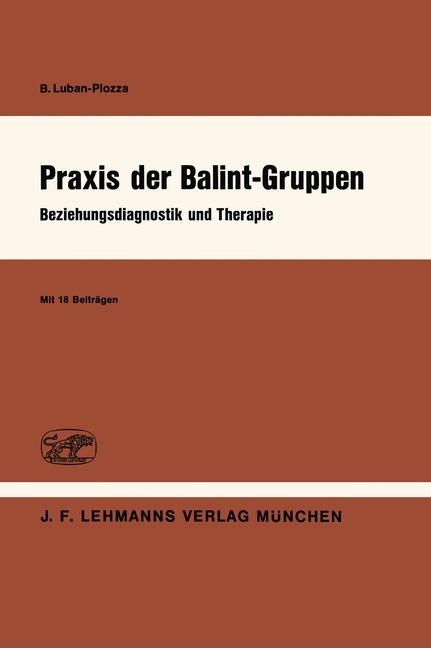 Praxis Der Balint-Gruppen - 