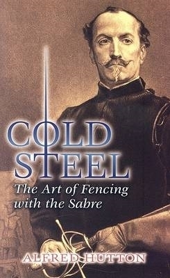 Cold Steel - Alfred Hutton