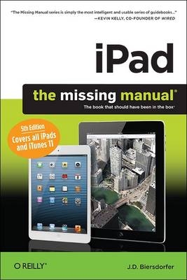 IPad: The Missing Manual - J. D. Biersdorfer