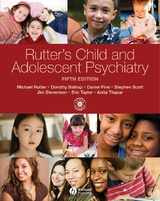 Rutter's Child and Adolescent Psychiatry - Michael Rutter, Dorothy Bishop, Daniel Pine, Stephen Scott, Jim S. Stevenson, Eric A. Taylor, Anita Thapar