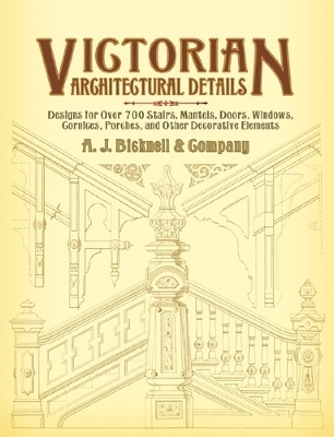 Victorian Architectural Details -  Bicknell &  A J