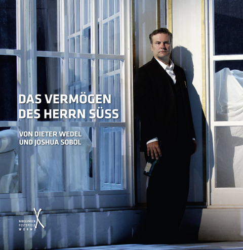 Das Vermögen des Herrn Süß - Dieter Wedel, Joshua Sobol