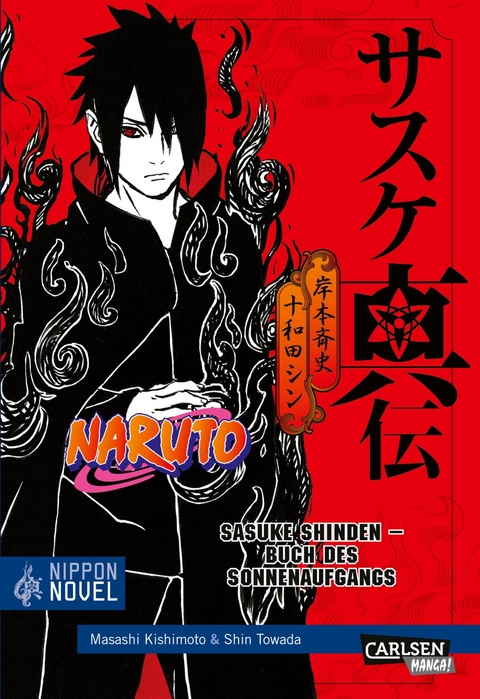 Naruto Sasuke Shinden - Buch des Sonnenaufgangs (Nippon Novel) - Shin Towada