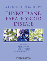 Practical Manual of Thyroid and Parathyroid Disease - 