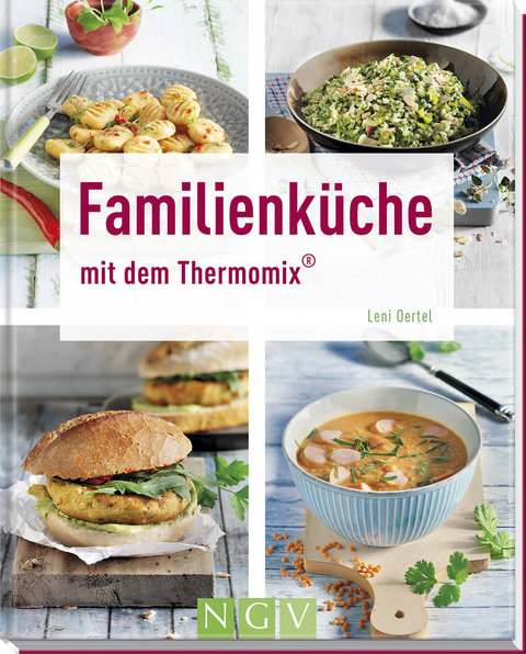 Familienküche mit dem Thermomix® - Leni Oertel