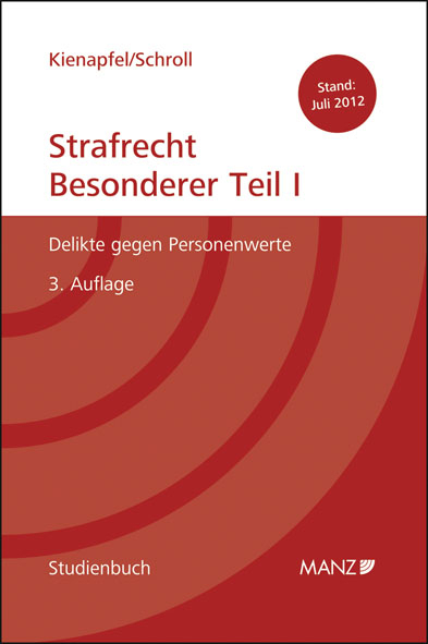 Studienbuch Strafrecht - Besonderer Teil I - Diethelm Kienapfel, Valentin Schroll