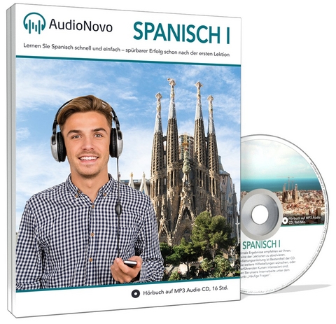 AudioNovo Spanisch I: Sprachkurs Spanisch für Anfänger