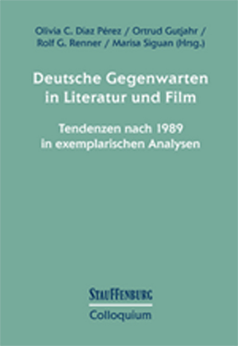 Deutsche Gegenwarten in Literatur und Film - 