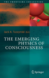 The Emerging Physics of Consciousness - 