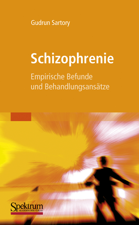 Schizophrenie - Gudrun Sartory