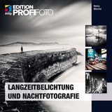 Langzeitbelichtung und Nachtfotografie -  Ronny Ritschel