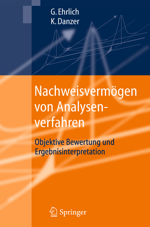 Nachweisvermögen von Analysenverfahren - Günter Ehrlich, Klaus Danzer