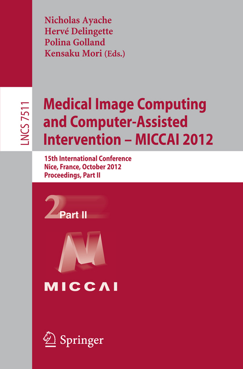 Medical Image Computing and Computer-Assisted Intervention -- MICCAI 2012 - 