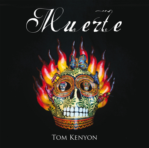 Muerte. Aus der Dunkelheit ans Licht - Tom Kenyon