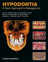 Hypodontia - John A. Hobkirk, Daljit S. Gill, Steven P. Jones, Kenneth W. Hemmings, G. Steven Bassi, Amanda L. O'Donnell, Jane R. Goodman