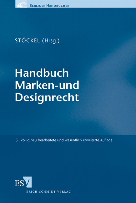 Handbuch Marken- und Designrecht - 