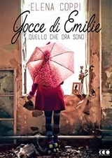 Gocce di Emilie - Elena Coppi