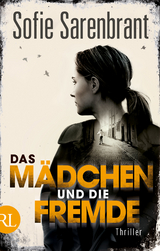 Das Mädchen und die Fremde - Sofie Sarenbrant