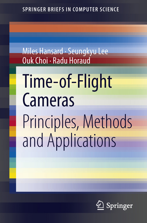 Time-of-Flight Cameras - Miles Hansard, Seungkyu Lee, Ouk Choi, Radu Patrice Horaud