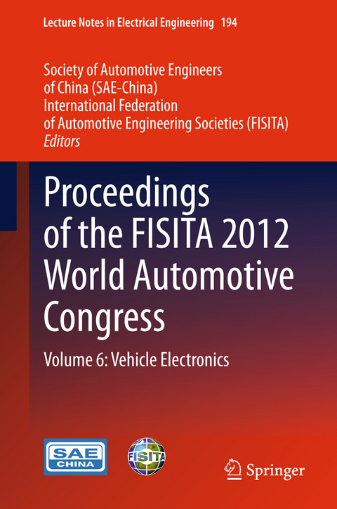 Proceedings of the FISITA 2012 World Automotive Congress