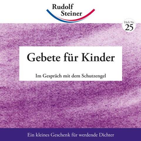 Gebete für Kinder - Rudolf Steiner